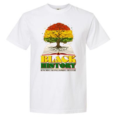 Black History Honoring The Past Inspiring The Future Black History Month Garment-Dyed Heavyweight T-Shirt