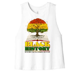 Black History Honoring The Past Inspiring The Future Black History Month Women's Racerback Cropped Tank