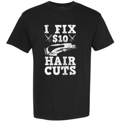 Barber Hairdresser Hairdresser Funny Gift Garment-Dyed Heavyweight T-Shirt