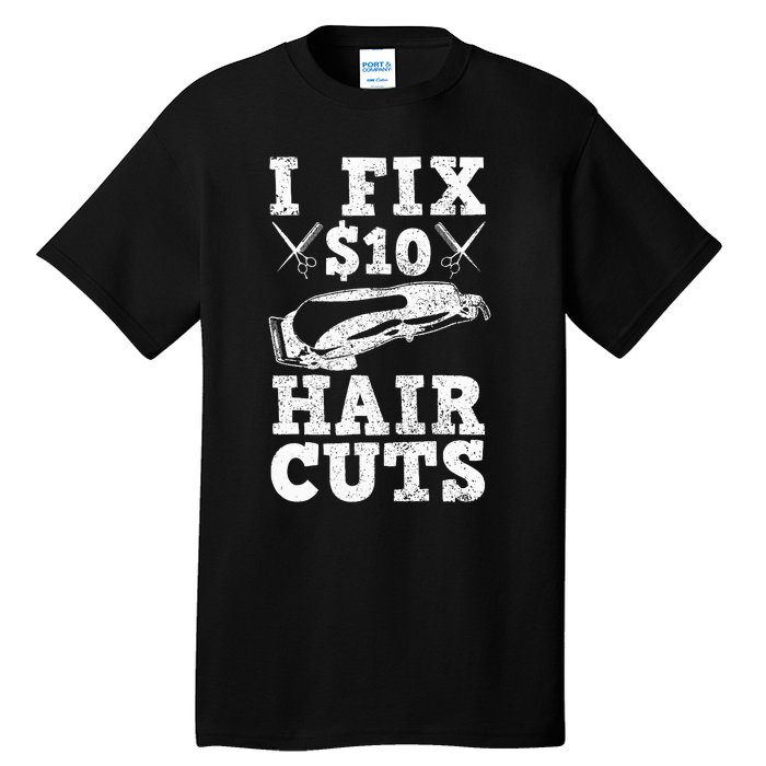 Barber Hairdresser Hairdresser Funny Gift Tall T-Shirt