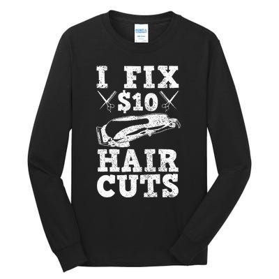 Barber Hairdresser Hairdresser Funny Gift Tall Long Sleeve T-Shirt