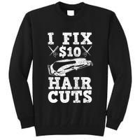 Barber Hairdresser Hairdresser Funny Gift Tall Sweatshirt