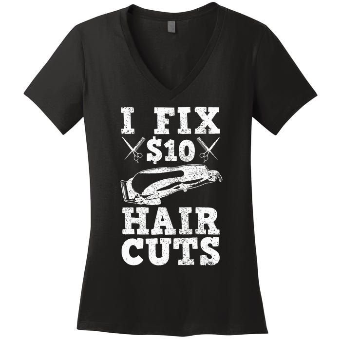 Barber Hairdresser Hairdresser Funny Gift Women's V-Neck T-Shirt