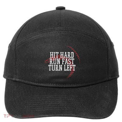 Baseball Hit Hard Run Fast Turn Left N 7-Panel Snapback Hat