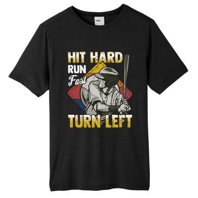 Basebal Hit Hard Run Fast Turn Left Funny Baseball Gift Tall Fusion ChromaSoft Performance T-Shirt