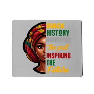 Black History Honoring Past Inspiring Future Women Mousepad