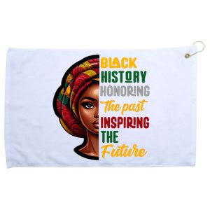 Black History Honoring Past Inspiring Future Women Grommeted Golf Towel