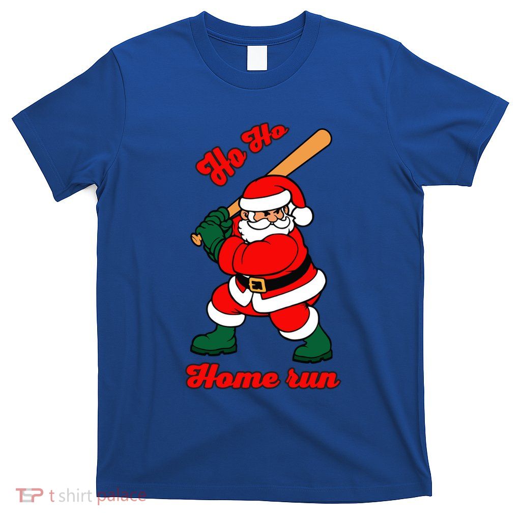 Baseball Ho Ho Homerun Ugly Christmas Santa Meaningful Gift T-Shirt