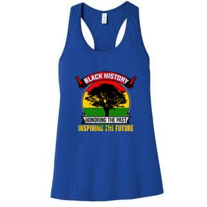 Black History Honoring The Past Inspiring The Future Gift Women's Racerback Tank