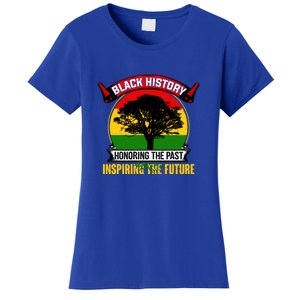 Black History Honoring The Past Inspiring The Future Gift Women's T-Shirt