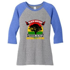 Black History Honoring The Past Inspiring The Future Gift Women's Tri-Blend 3/4-Sleeve Raglan Shirt