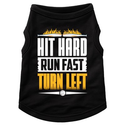 Baseball Hit Hard Run Fast Turn Left Funny Pitcher Gift Doggie Tank