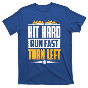 Baseball Hit Hard Run Fast Turn Left Funny Pitcher Gift T-Shirt