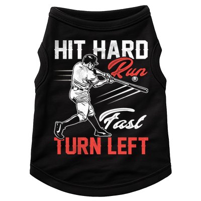 Baseball Hit Hard Run Fast Turn Left Funny Sport Vintage Gift Doggie Tank