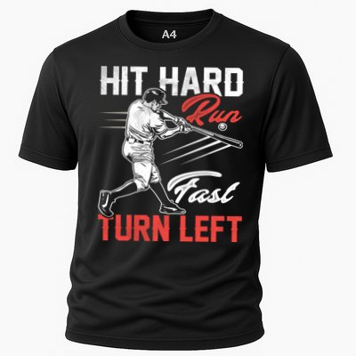 Baseball Hit Hard Run Fast Turn Left Funny Sport Vintage Gift Cooling Performance Crew T-Shirt