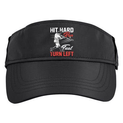 Baseball Hit Hard Run Fast Turn Left Funny Sport Vintage Gift Adult Drive Performance Visor