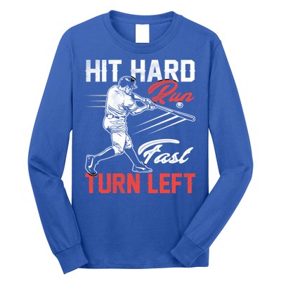 Baseball Hit Hard Run Fast Turn Left Funny Sport Vintage Gift Long Sleeve Shirt