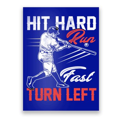 Baseball Hit Hard Run Fast Turn Left Funny Sport Vintage Gift Poster