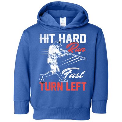 Baseball Hit Hard Run Fast Turn Left Funny Sport Vintage Gift Toddler Hoodie