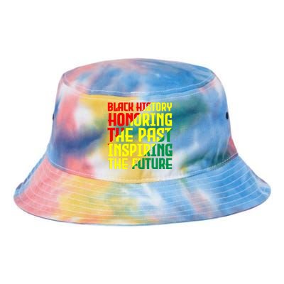 Black History Honoring The Past Inspiring The Future African Gift Tie Dye Newport Bucket Hat