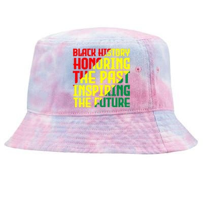 Black History Honoring The Past Inspiring The Future African Gift Tie-Dyed Bucket Hat