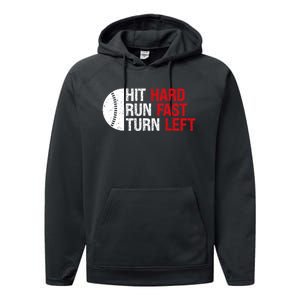 Baseball Hit Hard Run Fast Turn Left Funny Sport Baseball Performance Fleece Hoodie