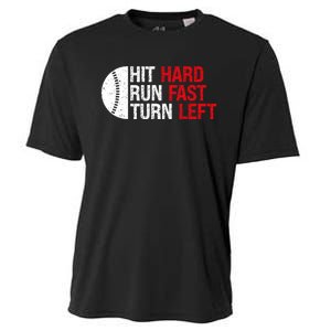 Baseball Hit Hard Run Fast Turn Left Funny Sport Baseball Cooling Performance Crew T-Shirt