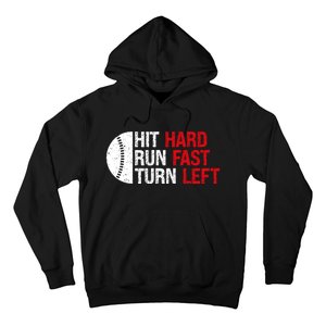 Baseball Hit Hard Run Fast Turn Left Funny Sport Baseball Hoodie