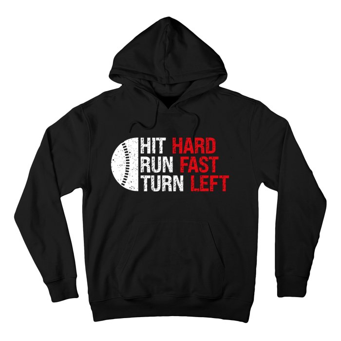 Baseball Hit Hard Run Fast Turn Left Funny Sport Baseball Hoodie