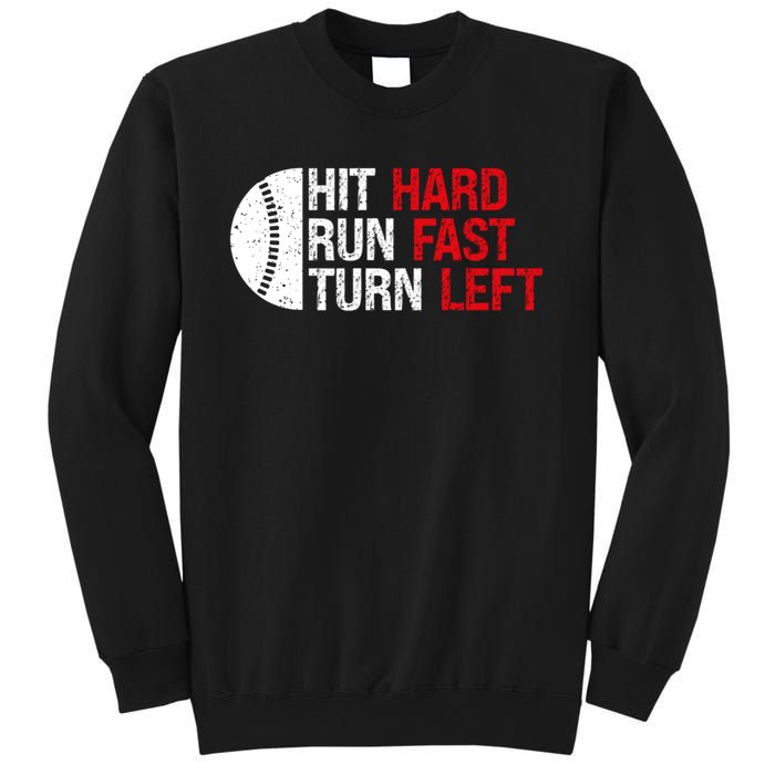 Baseball Hit Hard Run Fast Turn Left Funny Sport Baseball Sweatshirt