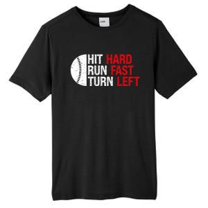 Baseball Hit Hard Run Fast Turn Left Funny Sport Baseball Tall Fusion ChromaSoft Performance T-Shirt