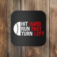 Baseball Hit Hard Run Fast Turn Left Funny Sport Baseball Coaster