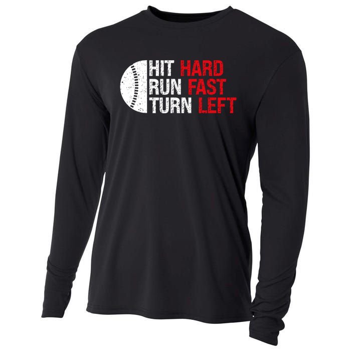 Baseball Hit Hard Run Fast Turn Left Funny Sport Baseball Cooling Performance Long Sleeve Crew