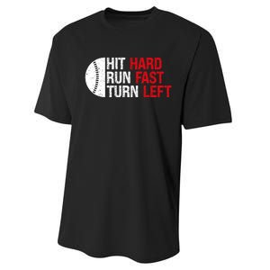 Baseball Hit Hard Run Fast Turn Left Funny Sport Baseball Performance Sprint T-Shirt