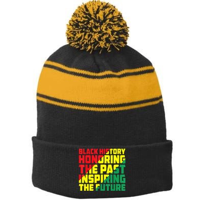 Black History Honoring The Past Inspiring The Future Stripe Pom Pom Beanie