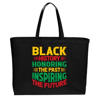 Black History Honoring The Past Inspiring The Future Black History Month Gift Cotton Canvas Jumbo Tote