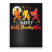 Bigfoot Happy Hallothanksmas Halloween Thanksgiving Xmas Poster