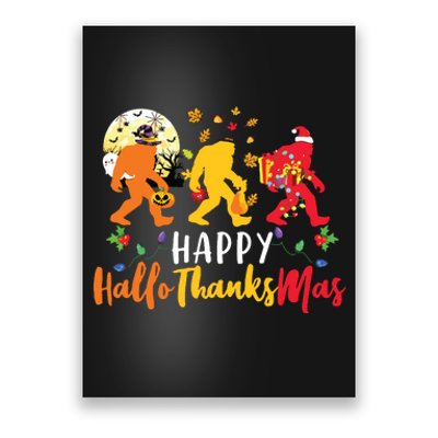 Bigfoot Happy Hallothanksmas Halloween Thanksgiving Xmas Poster