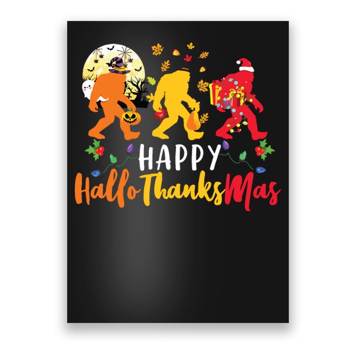 Bigfoot Happy Hallothanksmas Halloween Thanksgiving Xmas Poster