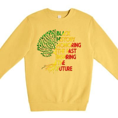 Black History Honoring The Past Inspiring The Future Tree Premium Crewneck Sweatshirt