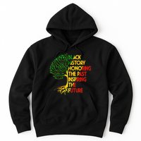 Black History Honoring The Past Inspiring The Future Tree Hoodie
