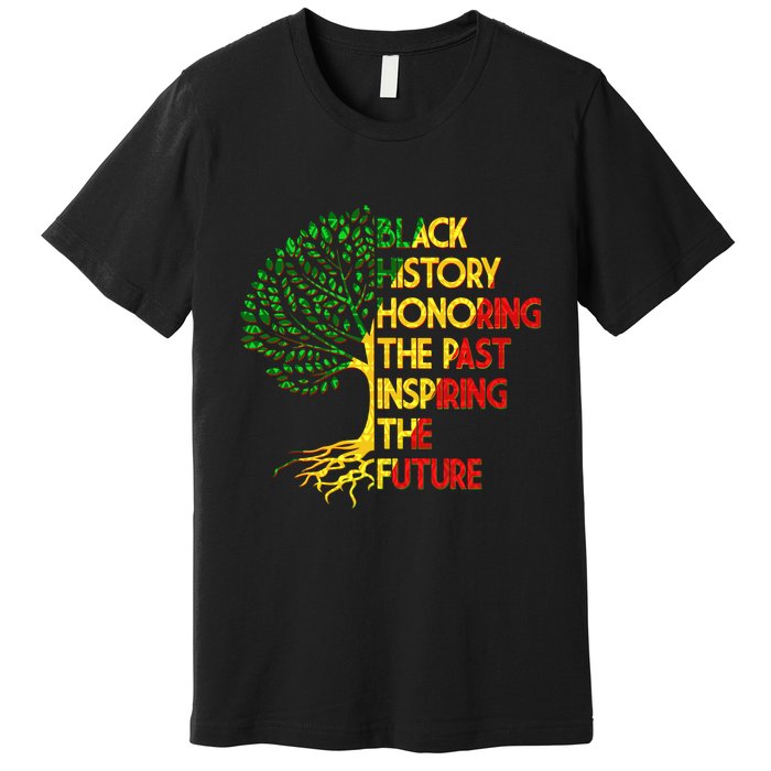 Black History Honoring The Past Inspiring The Future Tree Premium T-Shirt