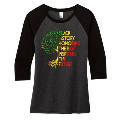 Black History Honoring The Past Inspiring The Future Tree Women's Tri-Blend 3/4-Sleeve Raglan Shirt