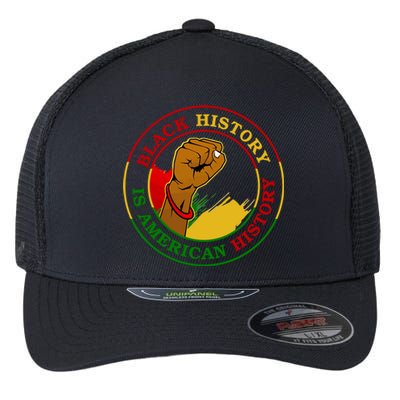 Black History Is American History Fist Flexfit Unipanel Trucker Cap