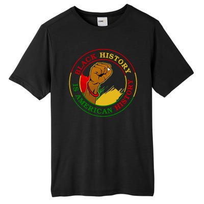 Black History Is American History Fist Tall Fusion ChromaSoft Performance T-Shirt