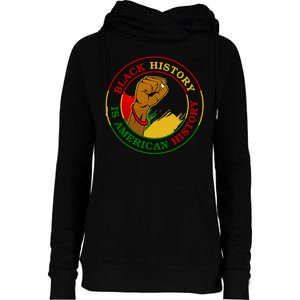 Black History Is American History Fist Womens Funnel Neck Pullover Hood