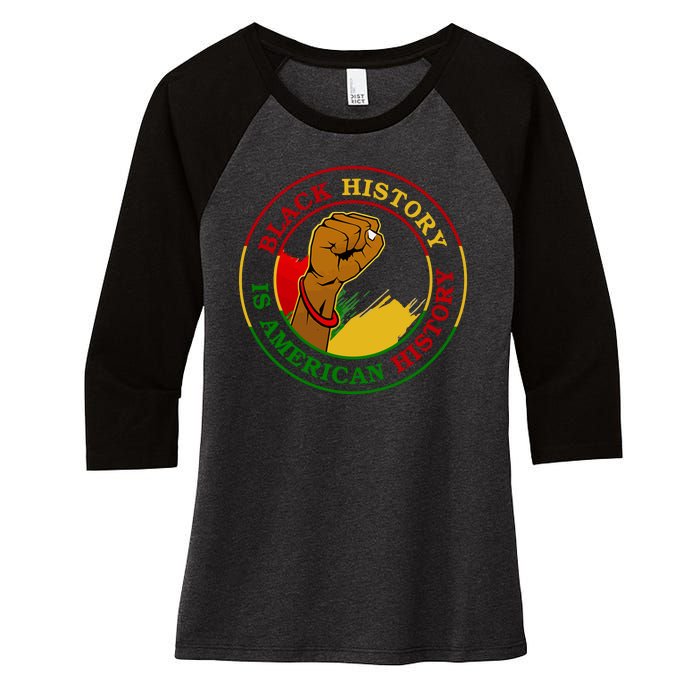 Black History Is American History Fist Women's Tri-Blend 3/4-Sleeve Raglan Shirt