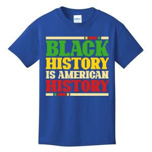 Black History Is American History Proud Black History Month Gift Kids T-Shirt