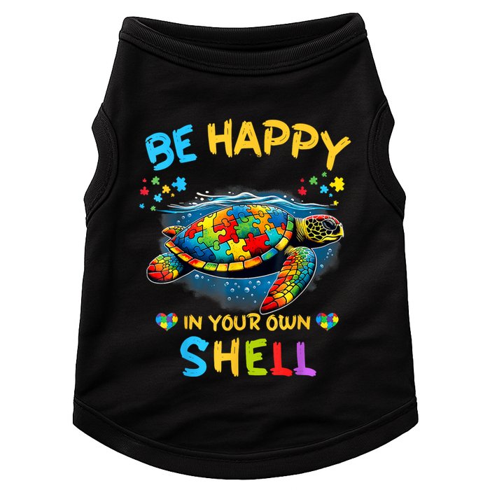 Be Happy In Your Own Shell Autism Awareness Turtle Doggie Tank
