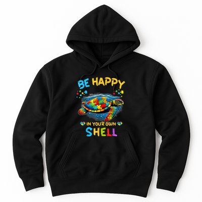 Be Happy In Your Own Shell Autism Awareness Turtle Hoodie